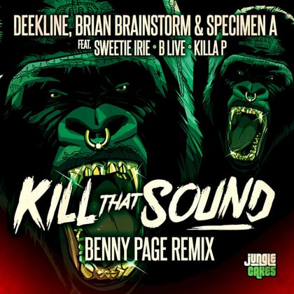 Kill That Sound (Benny Page Remix) album by Deekline, Brian Brainstorm & Specimen A - Drum and Bass Cover Art
