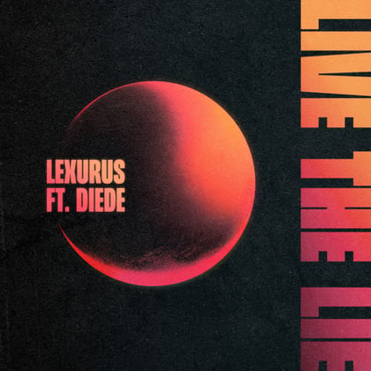 Live The Lie album by Lexurus - Drum and Bass Cover Art