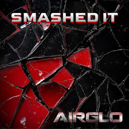 Smashed it album by AIRGLO - Drum and Bass Cover Art