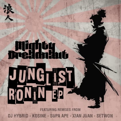 Junglist Ronin Remixes album by The Mighty Dreadnaut - Drum and Bass Cover Art