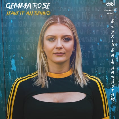 Leave It All Behind album by pyxis, Alpha Rhythm & Gemma Rose - Drum and Bass Cover Art