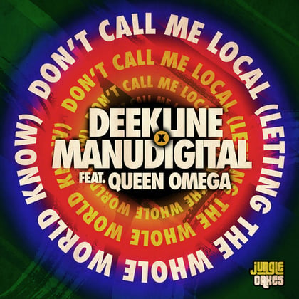 Don't Call Me Local album by Ed Solo, Deekline, Manudigital & Queen Omega - Drum and Bass Cover Art
