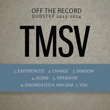 Off the Record Vol. 2: Dubstep album by TMSV - Drum and Bass Cover Art