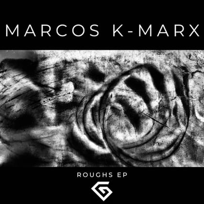 Roughs EP (GIIEP009) album by Marcos K-Marx - Drum and Bass Cover Art