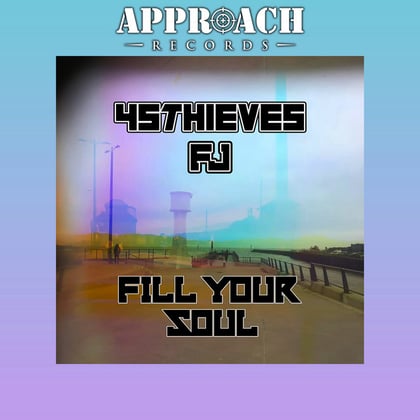 Fill Your Soul album by 45Thieves - Drum and Bass Cover Art