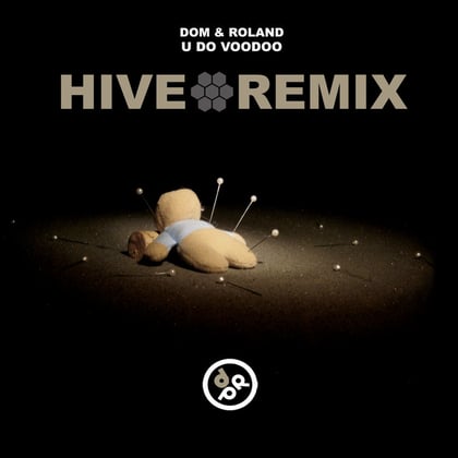 U Do Voodoo (Hive Remix) album by Dom & Roland - Drum and Bass Cover Art