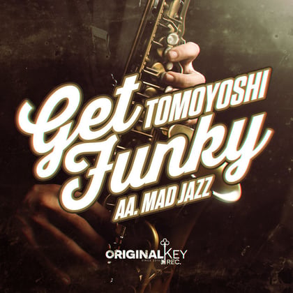 Get Funky/Mad Jazz album by Trauma DBC & Tomoyoshi - Drum and Bass Cover Art