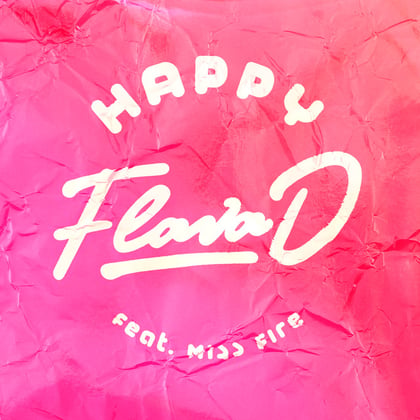 Happy album by Charlotte Haining, Flava D & Miss Fire - Drum and Bass Cover Art