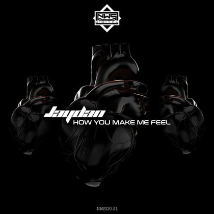 How You Make Me Feel album by Jaydan - Drum and Bass Cover Art