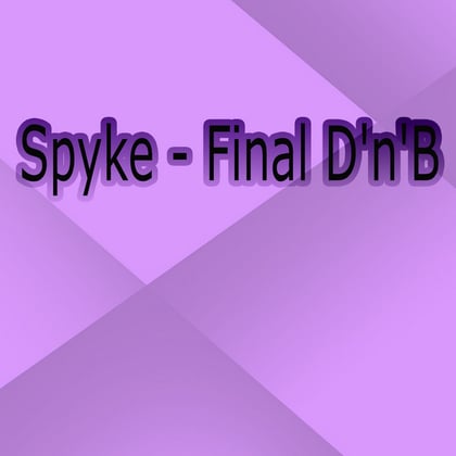 Final D'n'B album by Spyke - Drum and Bass Cover Art
