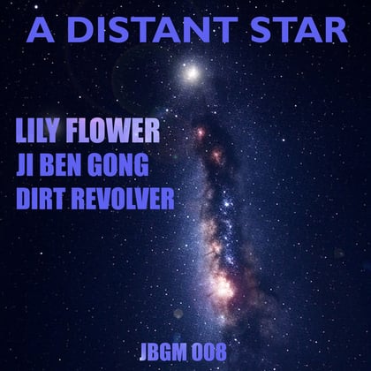 A Distant Star album by Ji Ben Gong - Drum and Bass Cover Art