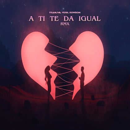 A Ti Te Da Igual (Remix) album by York - Drum and Bass Cover Art