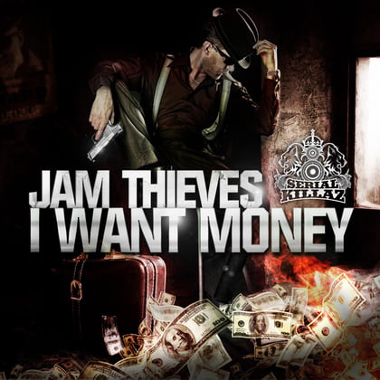 I Want Money album by Jam Thieves - Drum and Bass Cover Art