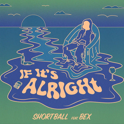If It's Alright album by ShortBall - Drum and Bass Cover Art