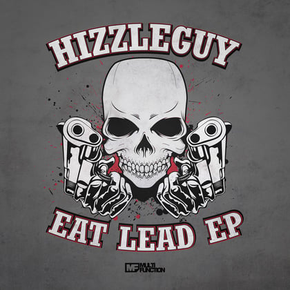 Eat Lead album by Hizzleguy, Levela & DJ Alpha - Drum and Bass Cover Art