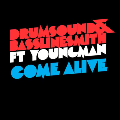 Come Alive album by Drumsound & Bassline Smith - Drum and Bass Cover Art