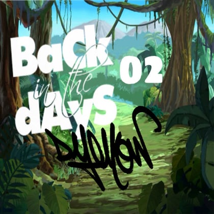 Back in the days 02 album by Dijeyow - Drum and Bass Cover Art