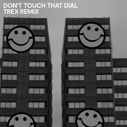 Don't Touch That Dial (Trex Remix) album by Trex & DJ Hybrid - Drum and Bass Cover Art
