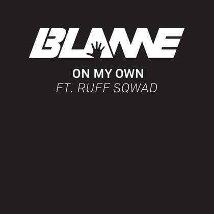 On My Own (Spotify Pre-Release) album by Blame - Drum and Bass Cover Art