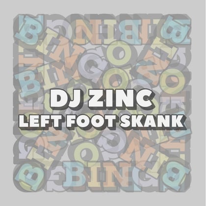Left Foot Skank album by DJ Zinc - Drum and Bass Cover Art