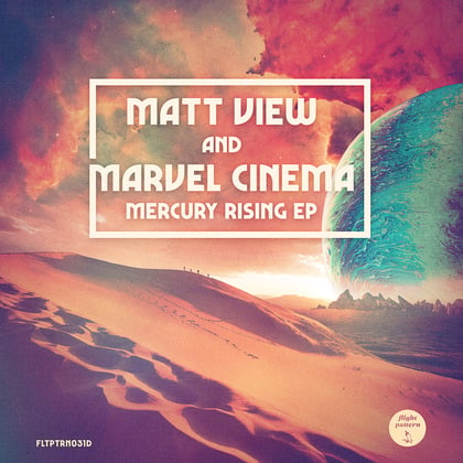 Mercury Rising EP album by Matt View & Marvel Cinema - Drum and Bass Cover Art