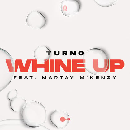 Whine Up album by Turno & Chili Banks - Drum and Bass Cover Art