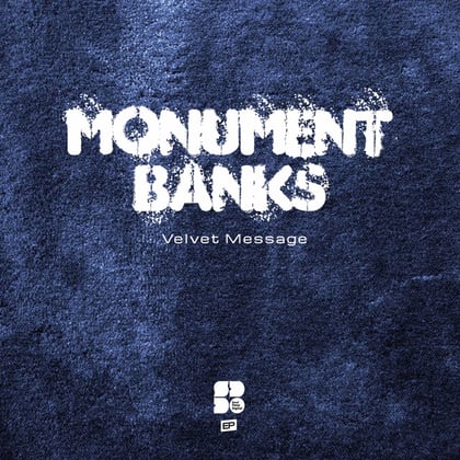Velvet Message album by Monument Banks - Drum and Bass Cover Art
