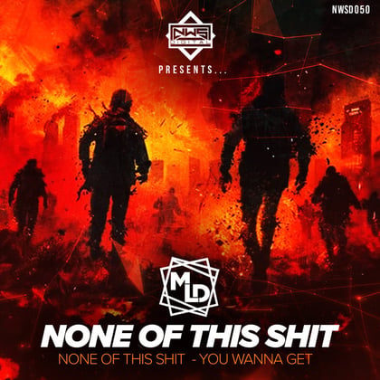 None Of This / You Wanna Get album by M.L.D - Drum and Bass Cover Art