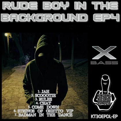 Rude Boy In The Background EP4 album by X-Bass - Drum and Bass Cover Art