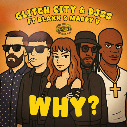 Why album by Glitch City & DJ SS - Drum and Bass Cover Art