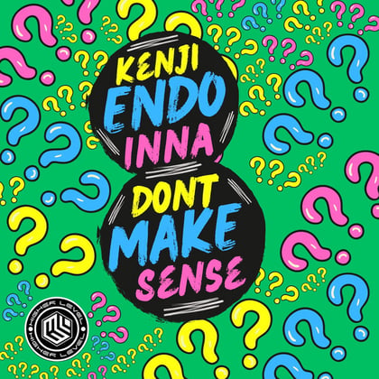 Don't Make Sense album by MC Endo, Higher Level & Kenji DnB - Drum and Bass Cover Art