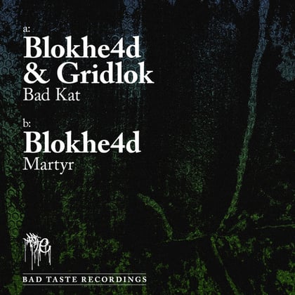 Bad Kat / Martyr album by BLOKHE4D & Gridlok - Drum and Bass Cover Art