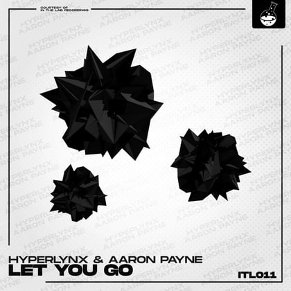 Let You Go album by Aaron Payne & Hyperlynx - Drum and Bass Cover Art