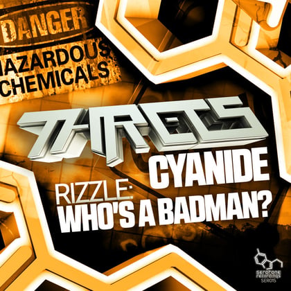 Cyanide / Who's A Badman? album by Rizzle - Drum and Bass Cover Art