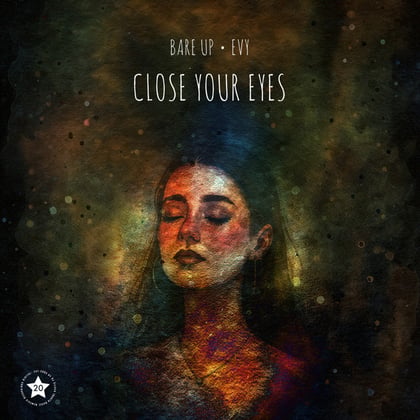 Close Your Eyes album by Bare Up - Drum and Bass Cover Art