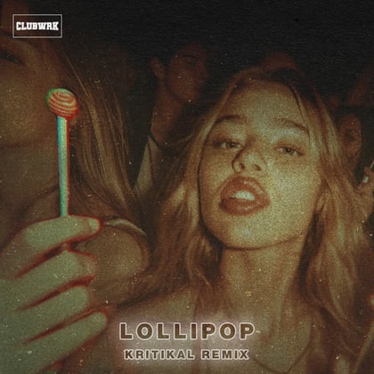 Lollipop (KRITIKAL Remix) album by KRITIKAL - Drum and Bass Cover Art