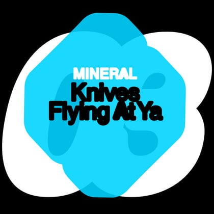 Knives Flying At Ya album by Mineral - Drum and Bass Cover Art