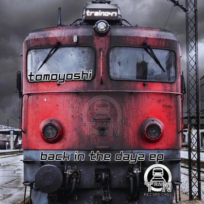 Back In The Dayz EP album by Tomoyoshi - Drum and Bass Cover Art