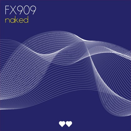 Naked album by FX909 - Drum and Bass Cover Art