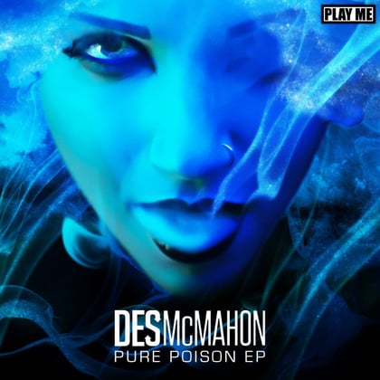 Pure Poison EP album by Des McMahon - Drum and Bass Cover Art