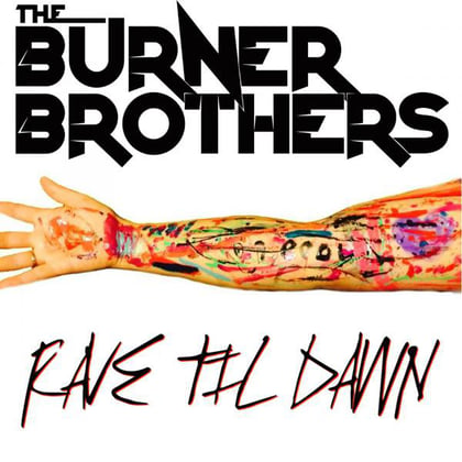 Rave Til Dawn album by The Burner Brothers - Drum and Bass Cover Art