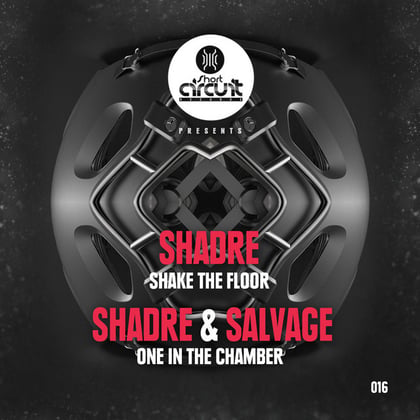 Shake The Floor / One In The Chamber album by Shadre & Salvage - Drum and Bass Cover Art