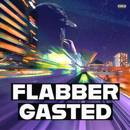 Flabbergasted album by Mr Traumatik - Drum and Bass Cover Art
