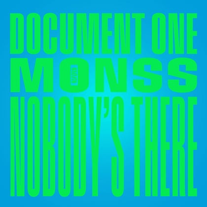 Nobody's There album by MONSS & Document One - Drum and Bass Cover Art