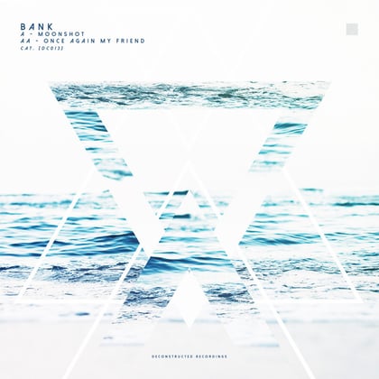 Moonshot / Once Again My Friend album by Bank - Drum and Bass Cover Art