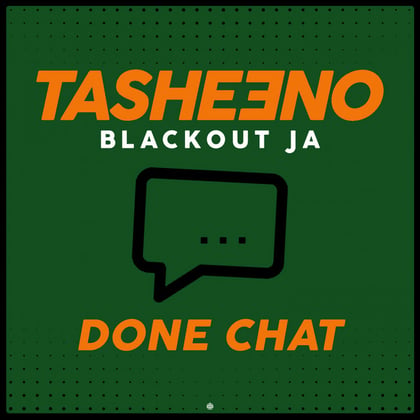Done Chat album by Lowriderz, TASHEENO & Blackout JA - Drum and Bass Cover Art