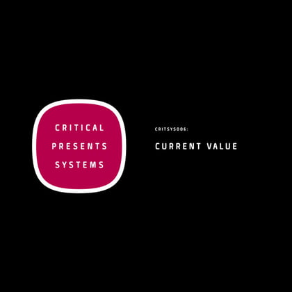 Critical Presents: Systems 006 album by Current Value - Drum and Bass Cover Art