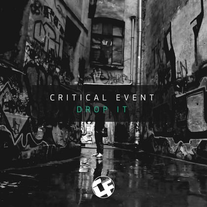 Drop It album by Critical Event - Drum and Bass Cover Art