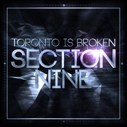 Section Nine album by Toronto Is Broken - Drum and Bass Cover Art
