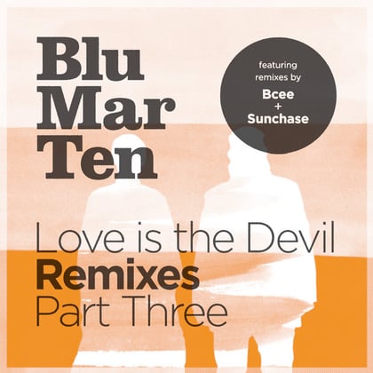 Love Is the Devil Remixes, Pt. 3 album by Blu Mar Ten - Drum and Bass Cover Art